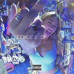 Echoes of Me
