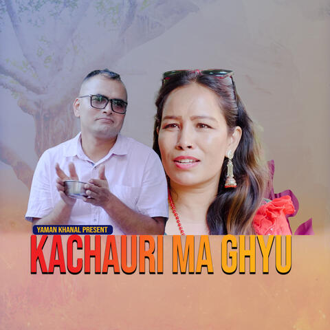 Kachauri Ma Ghyu