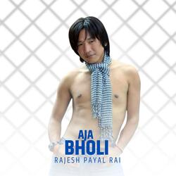 Aaja Bholi