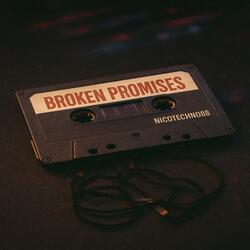BROKEN PROMISES
