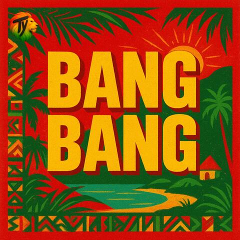 BANG BANG