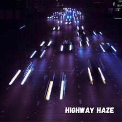 Highway Haze