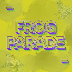 Frog Parade