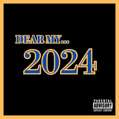 DEAR MY 2024
