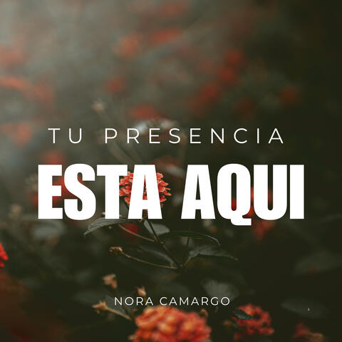 Tu Presencia esta aquí