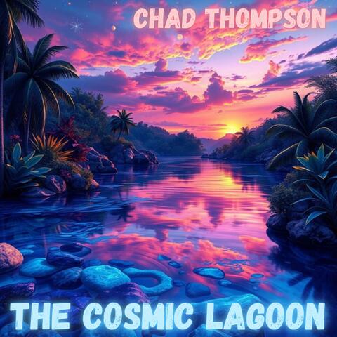 THE COSMIC LAGOON