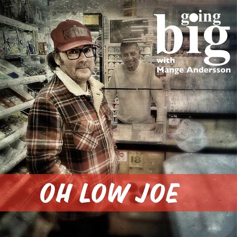 Oh Low Joe