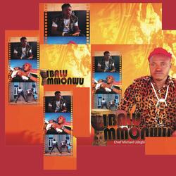 Ibalu Mmonwu (Reloaded)