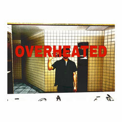 OVERHEATED
