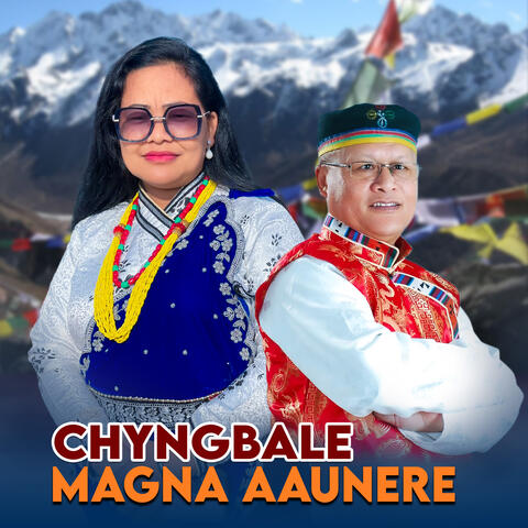 Chyngbale Magna Aaunere