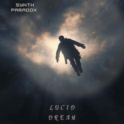 LUCID DREAM