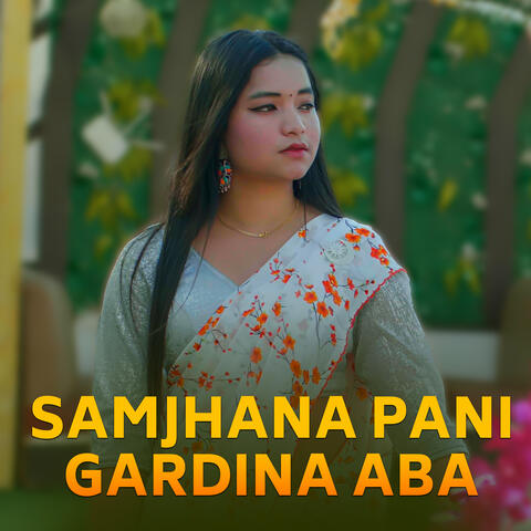 Samjhana Pani Gardina Aba