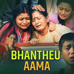 Bhantheu Aama