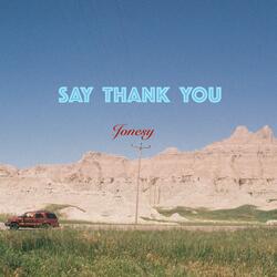 Say Thank You