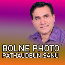 Bolne Photo Pathaudeun Sanu