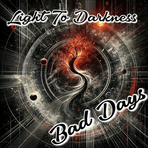 Bad Days
