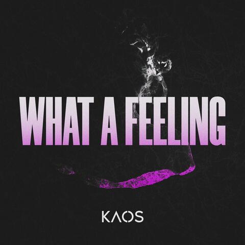 What A Feeling