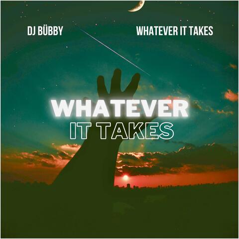 Whatever It Takes