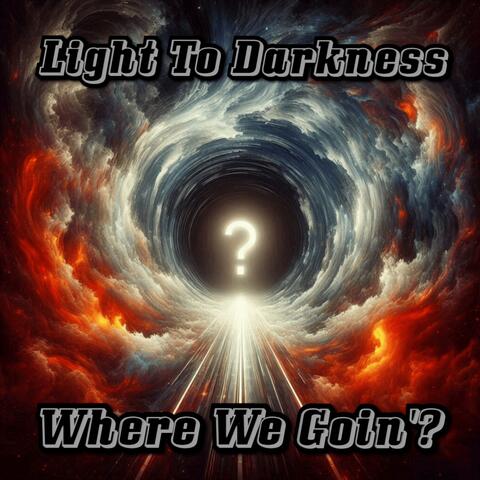 Where We Goin'?