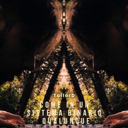 Come in un sistema binario qualunque