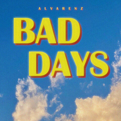 Bad Days (maqueta)