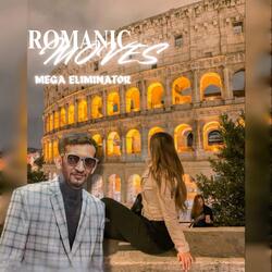 ROMANiC MOvES