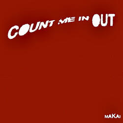 count me in/out