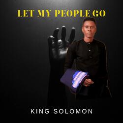 LET MY PEOPLE GO