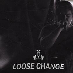 LOOSE CHANGE