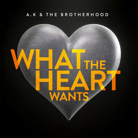 What The Heart Wants