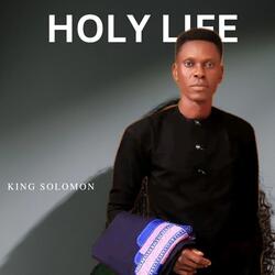 HOLY LIFE