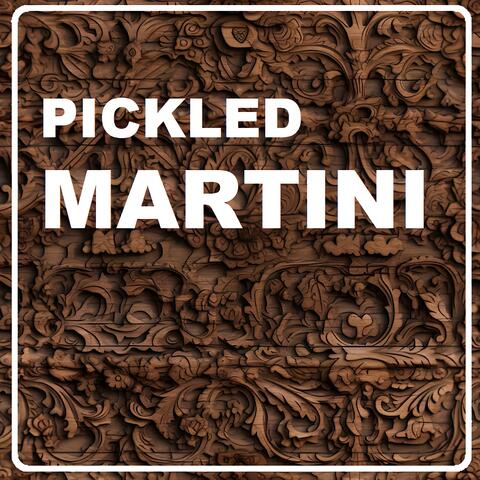 Pickled Martini
