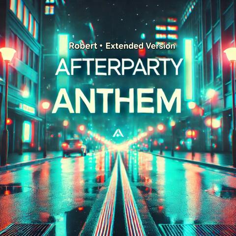 Afterparty Anthem