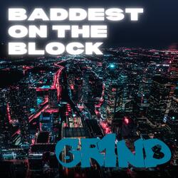 Baddest on the Block