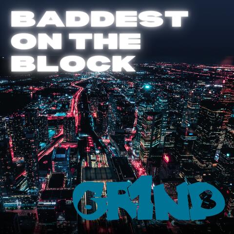 Baddest on the Block