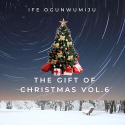 The Gift Of Christmas, Vol. 6
