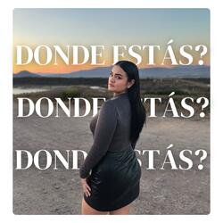 DONDE ESTÁS?