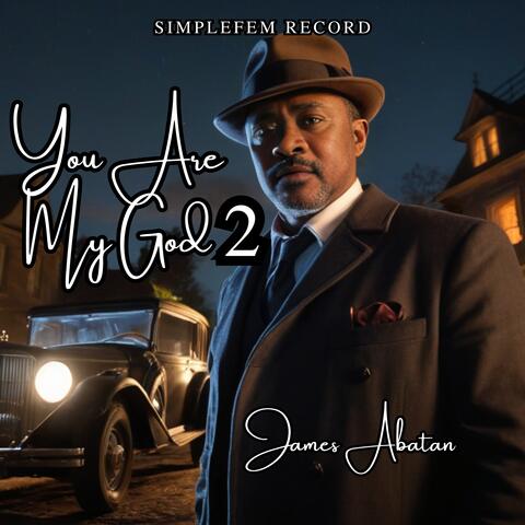 You Are My God 2