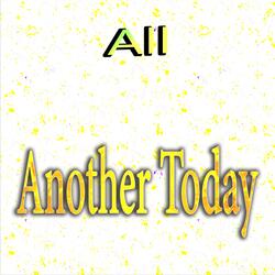 Another Today