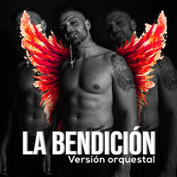 La bendición (Versión orquestal)