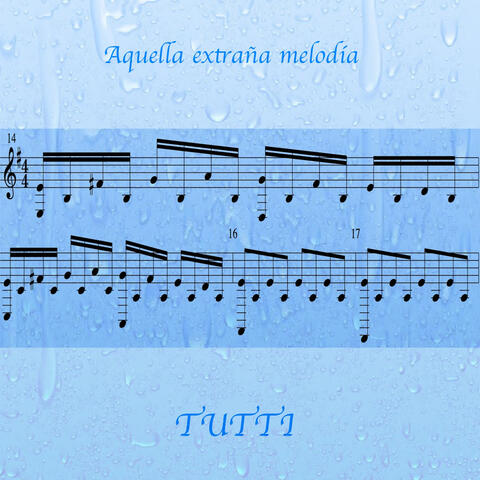 Aquella extraña melodía