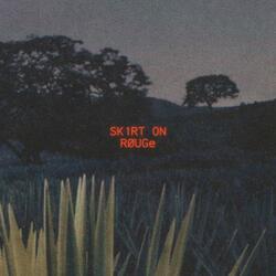 SK1RT ON
