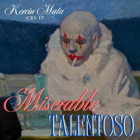 Miserable Talentoso