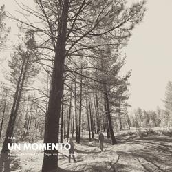 UN MOMENTO