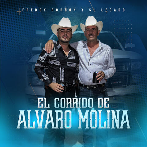 El Corrido De Alvaro Molina