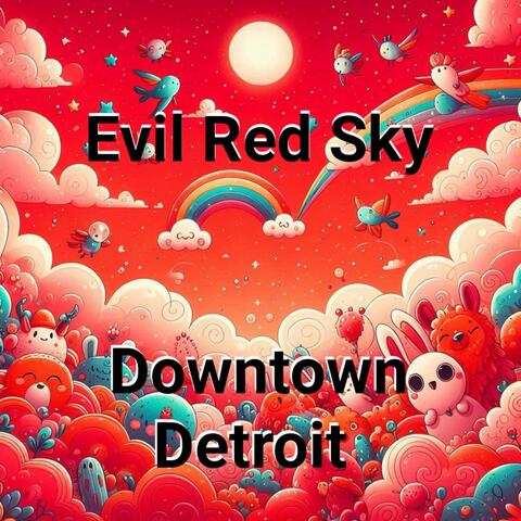 Evil Red Sky