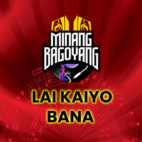 Lai Ka Iyo Bana