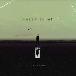 Creer en mi