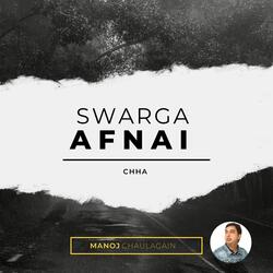 Swarga Afnai Chha