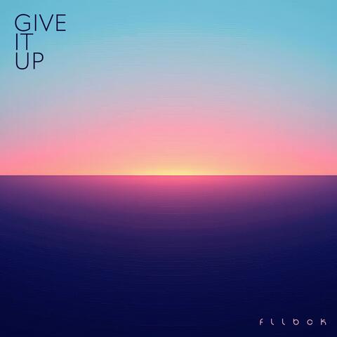 Give It Up